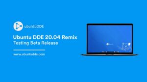 Ubuntu DDE Remix, la versione non ufficiale di Ubuntu con Deepin Desktop Environment