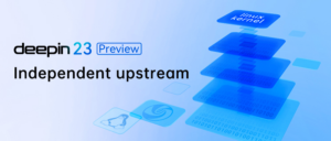 Deepin diventa indipendente